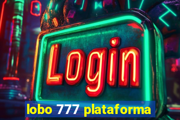 lobo 777 plataforma